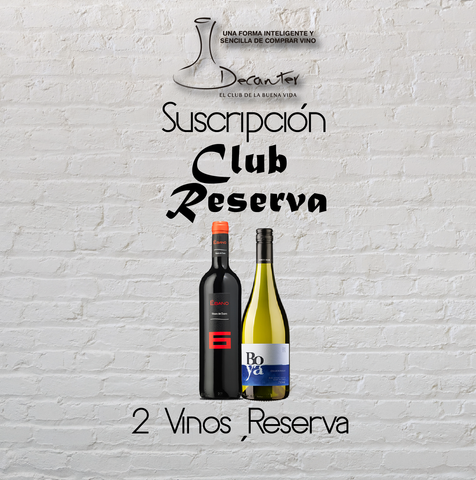 Club Reserva: 2 vinos Reserva 6 meses