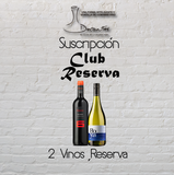 Club Reserva: 2 vinos Reserva